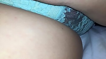 Dirty Wife'S Fetish For Panty Ass Play